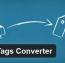 افزونه تبدیل موضوعات به برچسب در وردپرس Categories to Tags Converter